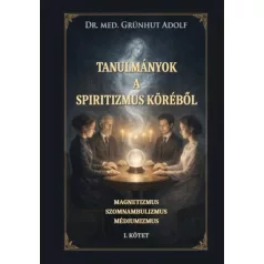 Tanulmányok a spiritizmus köréből I. kötet