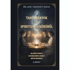 Tanulmányok a spiritizmus köréből II.kötet