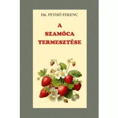 A szamóca termesztése