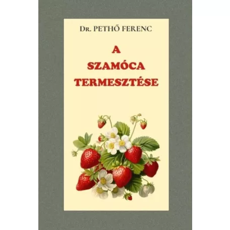A szamóca termesztése