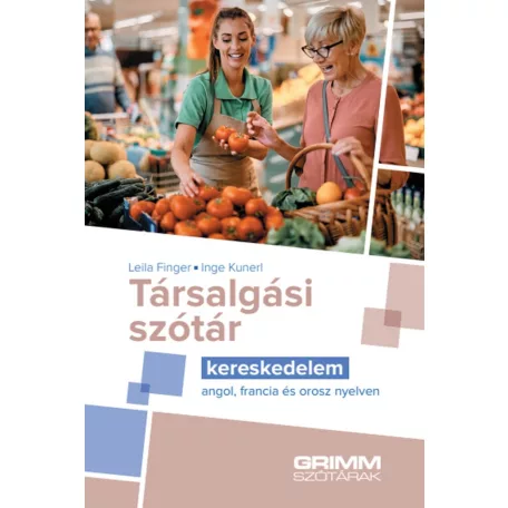 Társalgási szótár - kereskedelem - angol, francia és orosz nyelven