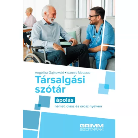 Társalgási szótár - ápolás - német, olasz és orosz nyelven