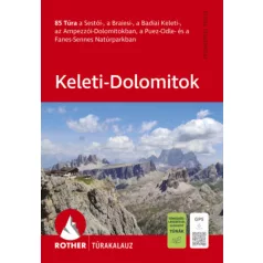 Keleti-Dolomitok Rother túrakalauz