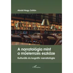 A narratológia mint a műelemzés eszköze