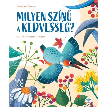 Milyen színű a kedvesség?