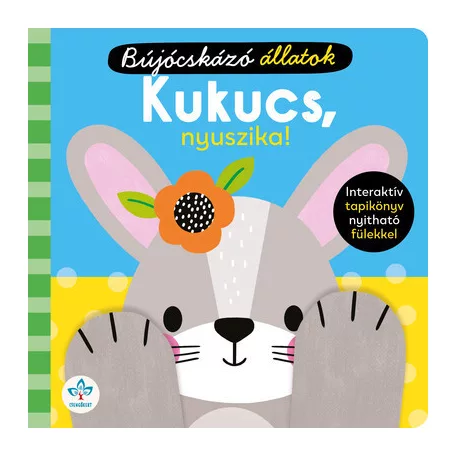 Kukucs, nyuszika! – Interaktív tapikönyv nyitható fülekkel