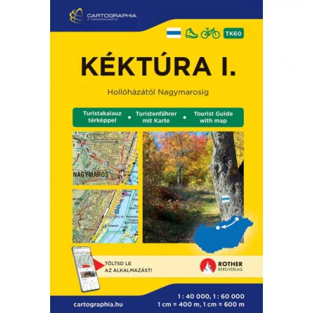 Kéktúra I. turistakalauz (Északi-középhegység) [TK60] - Hollóházától Nagymarosig
