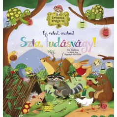 Érzelmek erdeje 10. - Ég veled, unalom! Szia, tudásvágy!