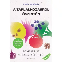A táplálkozásról őszintén