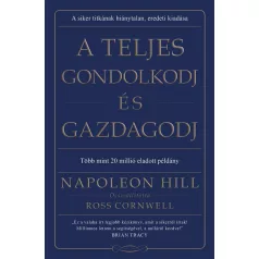 A teljes gondolkodj és gazdagodj