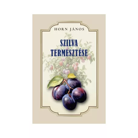 Szilva termesztése
