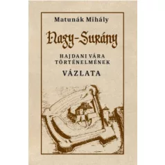 Nagy-Surány hajdani vára történelmének vázlata