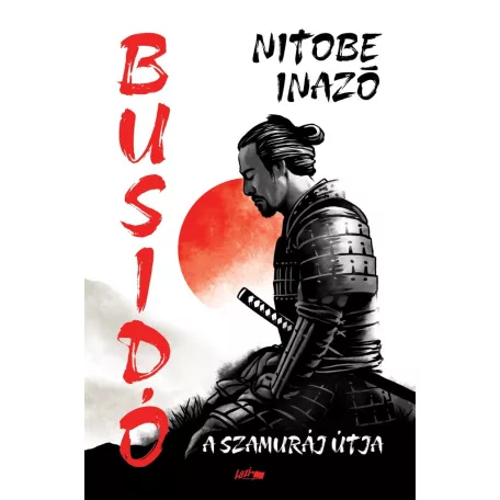 Busidó - A szamuráj útja