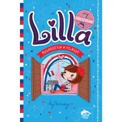 Lilla meghódítja a világot - Üdv Párizsban!