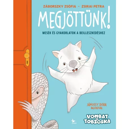 Megjöttünk!