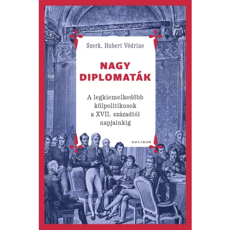 Nagy diplomaták