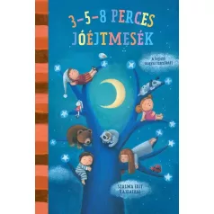 3-5-8 perces mesék - Jóéjtmesék