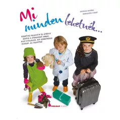 Mi minden lehetnék?