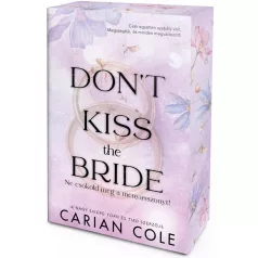   Don't Kiss the Bride – Ne csókold meg a menyasszonyt! - Éldekorált kiadás