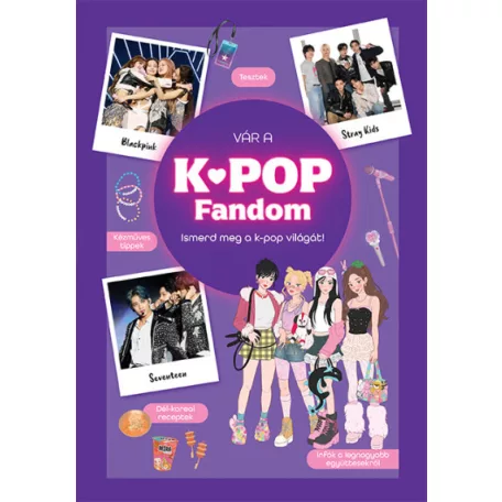 Vár a k-pop fandom!