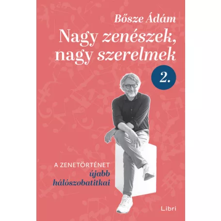 Nagy zenészek, nagy szerelmek 2.