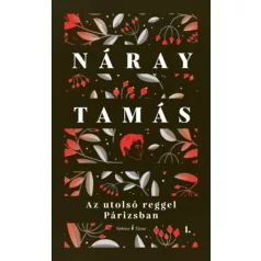   Az utolsó reggel Párizsban I-II. - Valóságos regény - Kétkötetes díszkiadás