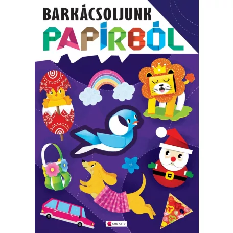 Barkácsoljunk papírból - lila