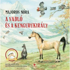 A vadló és a kengurukirály