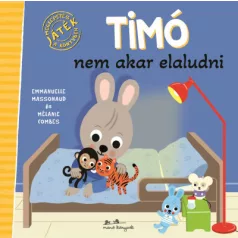 Timó nem akar elaludni