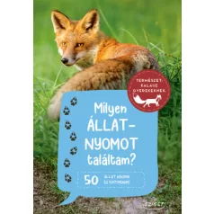   Milyen állatnyomot találtam? - 50 állat nyomai és építményei