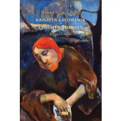   Krisztus-látomások / Christus-Visionen - Kétnyelvű kiadás