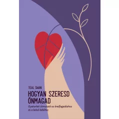 Hogyan szeresd önmagad