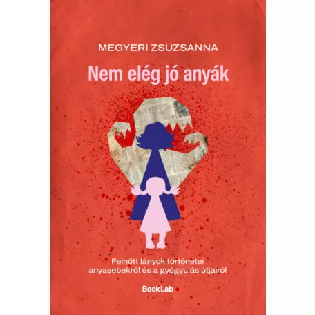 Nem elég jó anyák