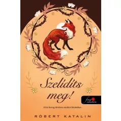 Szelídíts meg!