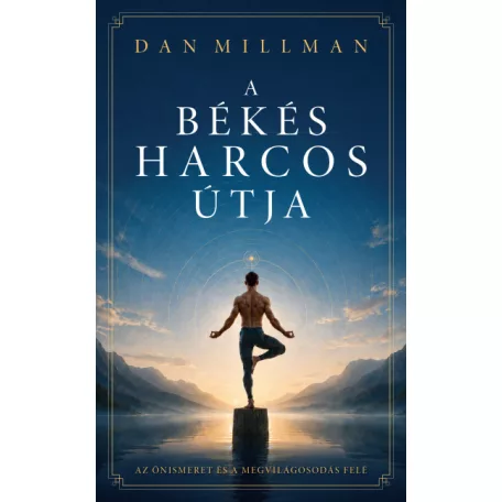 A békés harcos útja