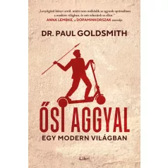Ősi aggyal - egy modern világban