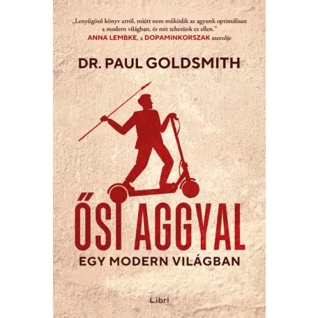 Ősi aggyal - egy modern világban