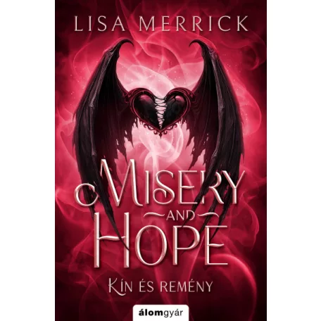 Misery and hope - Kín és remény