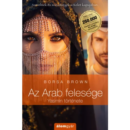 Az Arab felesége - Yasmin története