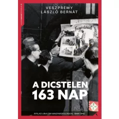 A dicstelen 163 nap