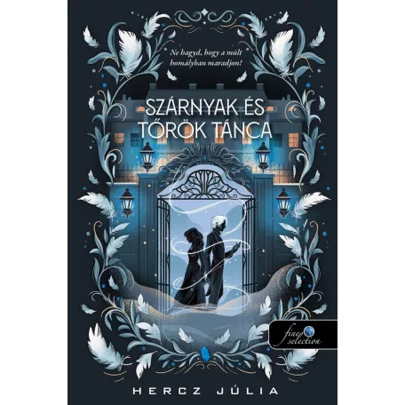 Szárnyak és Tőrök tánca