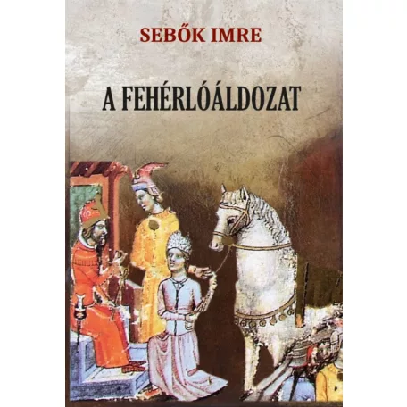 A fehérlóáldozat