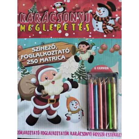 Karácsonyi meglepetés - Színező, foglalkoztató, 250 matrica, 6 ceruza