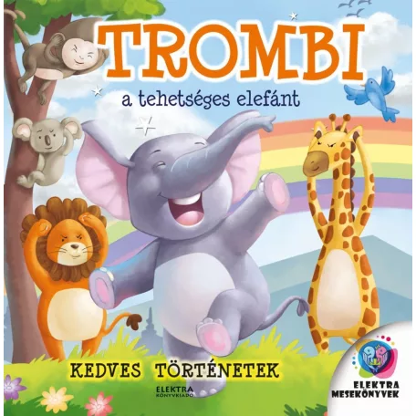 Trombi, a tehetséges elefánt
