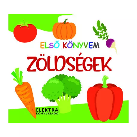 Zöldségek - Első könyvem