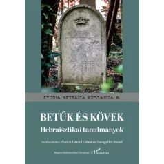Betűk és kövek - Hebraisztikai tanulmányok