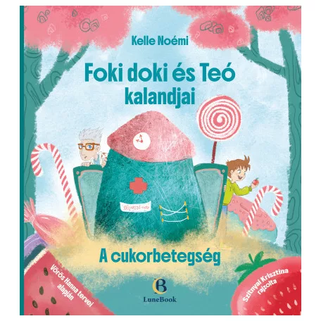 Foki doki és Teó kalandjai - A cukorbetegség
