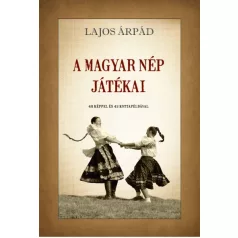 A magyar nép játékai
