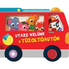 Utazz velünk a tűzoltóautón
