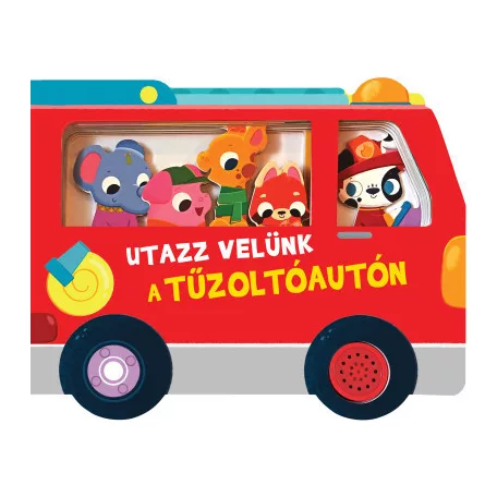 Utazz velünk a tűzoltóautón